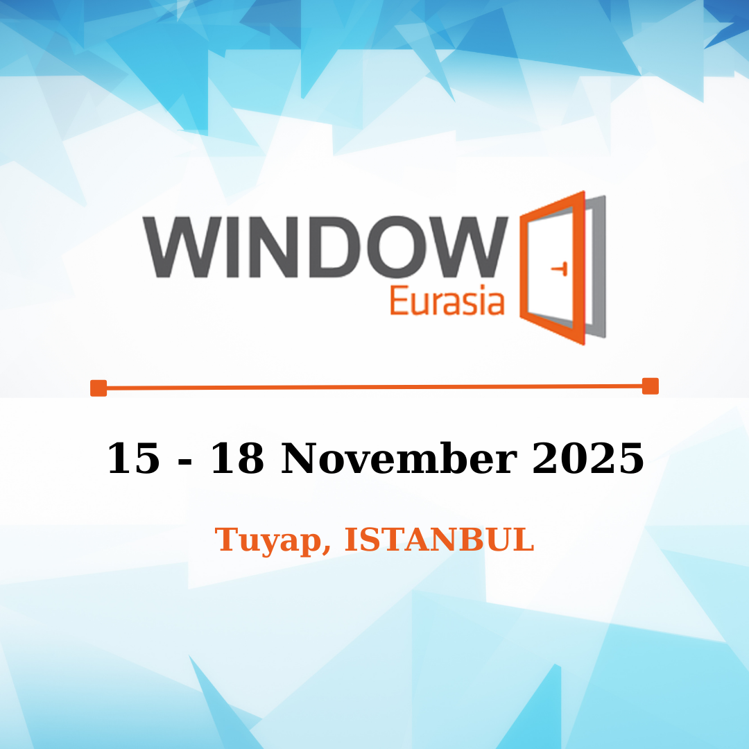 WE ARE PARTICIPATING IN EURASIA WINDOW FAIR.